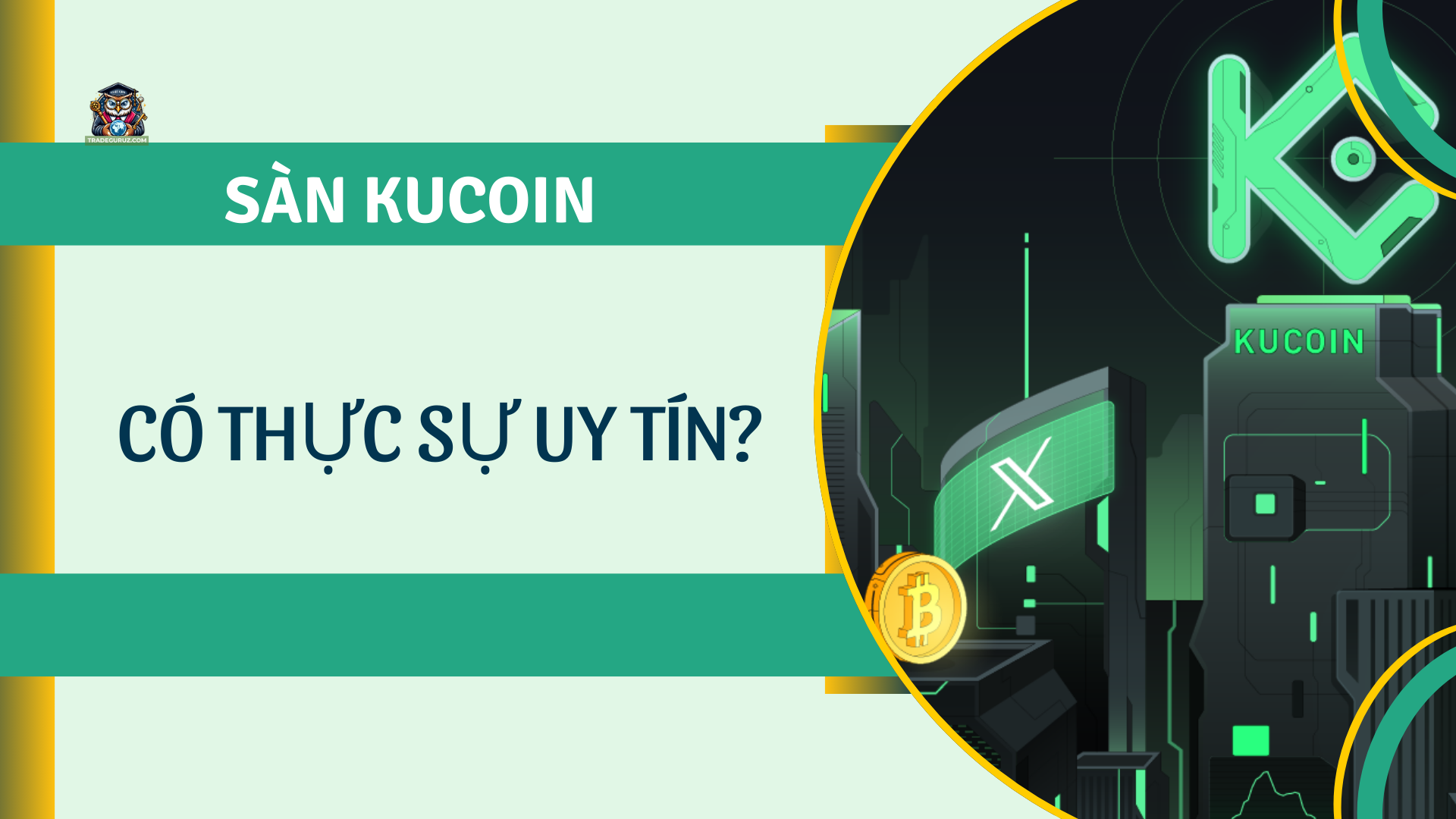 Sự uy tín của sàn Kucoin